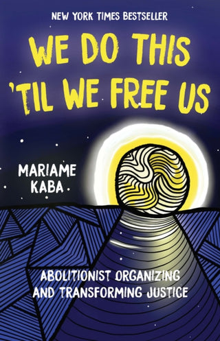 Cover image for 9781642595253 - We Do This 'Til We Free Us