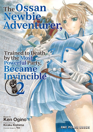 Cover image for 9781642735529 - Ossan Newbie Adventurer, Trained to Death by the Most Powerful Party, Became Invincible Volume 2