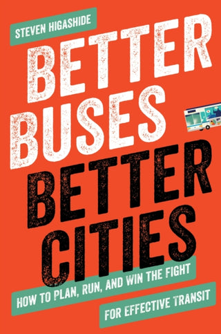 Cover image for 9781642830149 - Better Buses, Better Cities