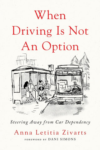 Supplemental image for 9781642833157 - When Driving Is Not an Option