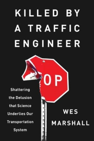Cover image for 9781642833300 - Killed by a Traffic Engineer