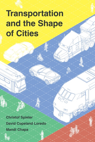 Cover image for 9781642833980 - Transportation and the Shape of Cities
