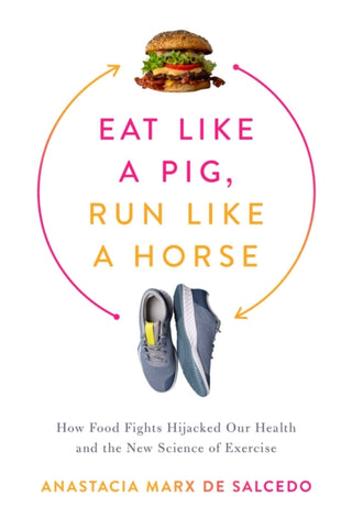 Supplemental image for 9781643138350 - Eat Like a Pig, Run Like a Horse