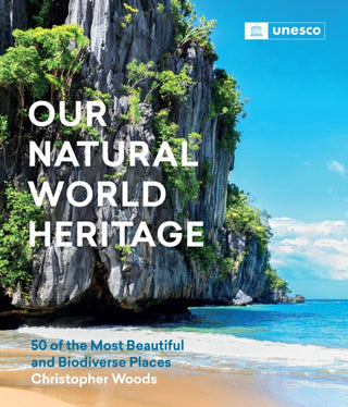 Cover image for 9781643261058 - Our Natural World Heritage