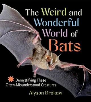 Supplemental image for 9781643261904 - The Weird and Wonderful World of Bats