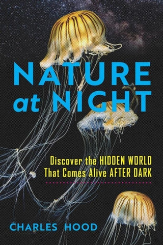 Cover image for 9781643263137 - Nature at Night