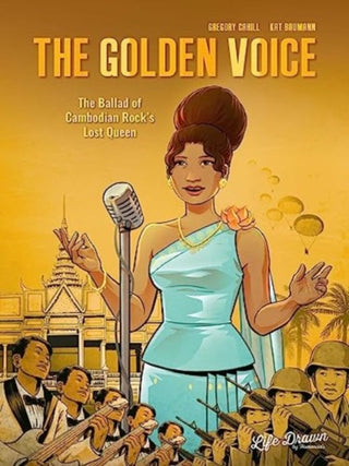 Cover image for 9781643378732 - The Golden Voice: The Ballad of Cambodian Rock's Lost Queen