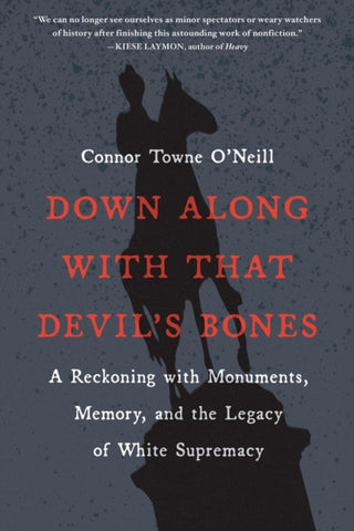 Cover image for 9781643752037 - Down Along with That Devil's Bones