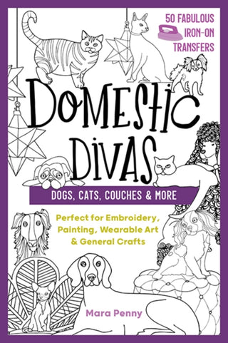Cover image for 9781644030547 - Domestic Divas - Dogs, Cats, Couches & More