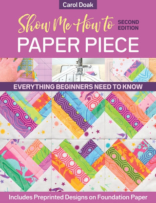 Cover image for 9781644031773 - Show Me How to Paper Piece