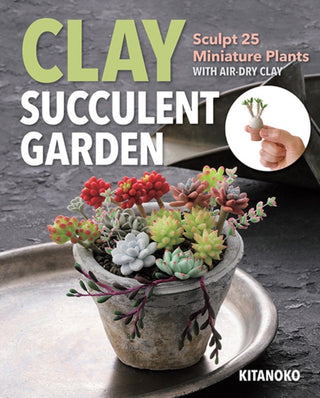 Cover image for 9781644032299 - Clay Succulent Garden