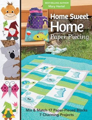 Cover image for 9781644033791 - Home Sweet Home Paper Piecing - Print-On-Demand Edition