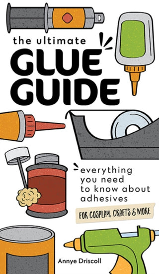 Cover image for 9781644033968 - The Ultimate Glue Guide