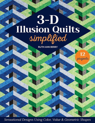Cover image for 9781644035184 - 3-D Illusion Quilts Simplified