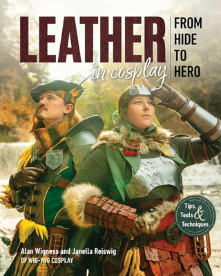 Cover image for 9781644036549 - Leather in Cosplay, From Hide to Hero