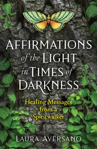Cover image for 9781644112717 - Affirmations of the Light in Times of Darkness
