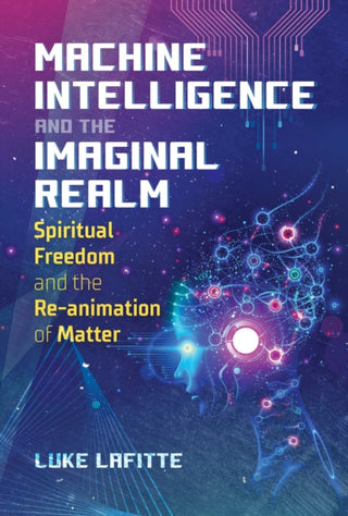 Cover image for 9781644114063 - Machine Intelligence and the Imaginal Realm
