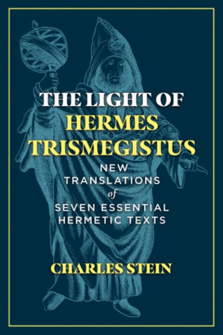 Cover image for 9781644114612 - The Light of Hermes Trismegistus