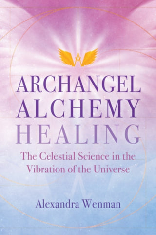 Cover image for 9781644115626 - Archangel Alchemy Healing