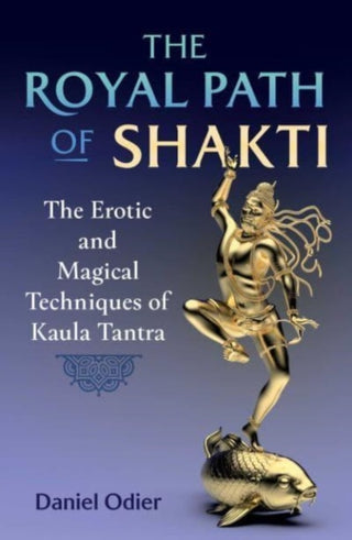 Cover image for 9781644117163 - The Royal Path of Shakti