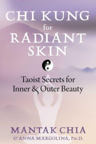 Cover image for 9781644117576 - Chi Kung for Radiant Skin