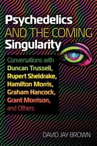 Cover image for 9781644117989 - Psychedelics and the Coming Singularity