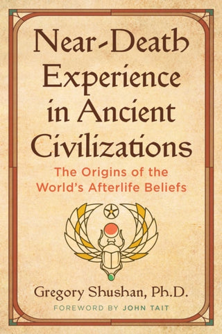 Cover image for 9781644118689 - Near-Death Experience in Ancient Civilizations