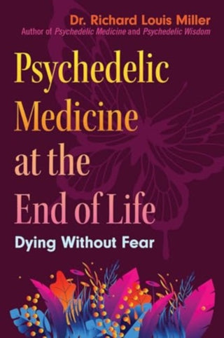 Cover image for 9781644119815 - Psychedelic Medicine at the End of Life