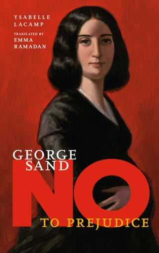 Cover image for 9781644212592 - George Sand: No to Prejudice