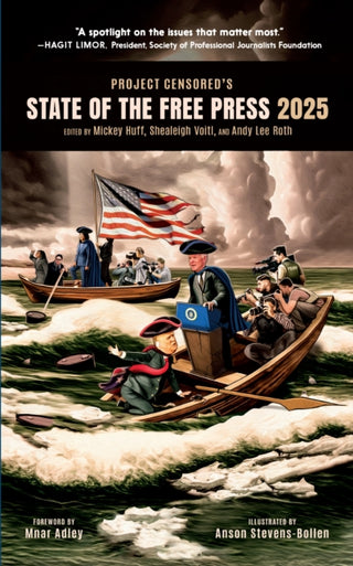 Cover image for 9781644214299 - Project Censored's State of the Free Press 2025