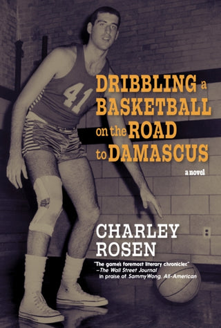 Cover image for 9781644214930 - Dribbling a Basketball on the Road to Damascus