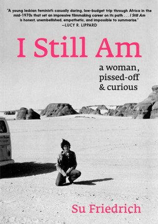 Cover image for 9781644215005 - I Still Am A Woman, Pissed-Off & Curious