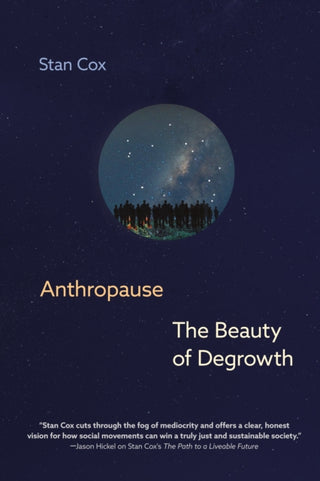 Cover image for 9781644215142 - Anthropause: The Beauty of Degrowth