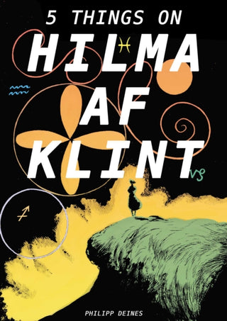 Cover image for 9781644230695 - The Five Lives of Hilma af Klint
