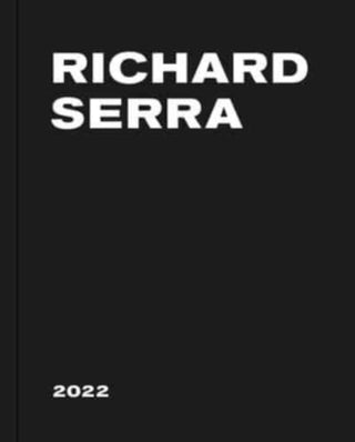 Cover image for 9781644231050 - Richard Serra: 2022