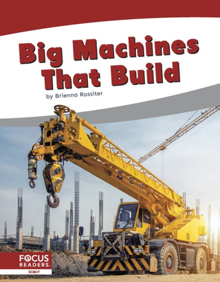 Cover image for 9781644937129 - Big Machines That Build