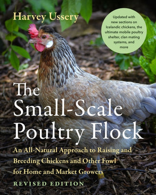 Cover image for 9781645021018 - The Small-Scale Poultry Flock, Revised Edition