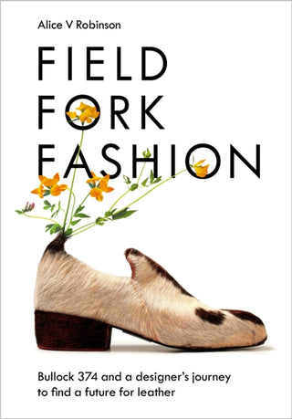 Cover image for 9781645021193 - Field, Fork, Fashion