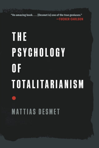 Cover image for 9781645022756 - The Psychology of Totalitarianism