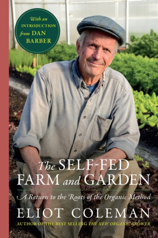 Cover image for 9781645023067 - Self-Fed Farm and Garden,  The