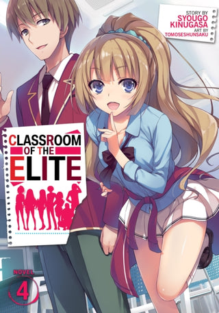Cover image for 9781645051978 - Classroom of the Elite (Light Novel) Vol. 4