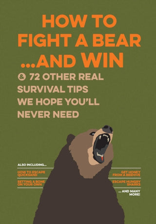 Cover image for 9781645171348 - How to Fight a Bear...and Win