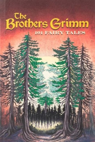 Cover image for 9781645176138 - Brothers Grimm: 101 Fairy Tales (Keepsake Edition)