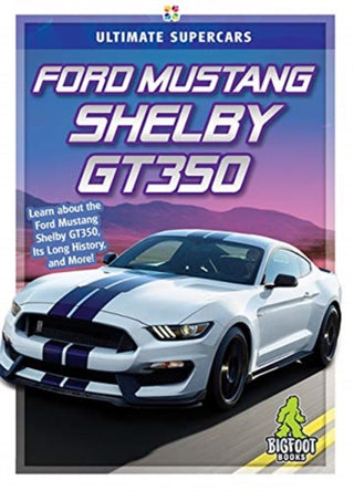 Cover image for 9781645190295 - Ford Mustang Shelby GT350