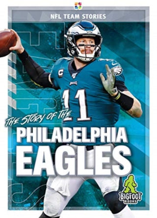Cover image for 9781645192435 - The Story of the Philadelphia Eagle