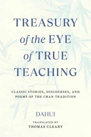 Cover image for 9781645470786 - Treasury of the Eye of True Teaching