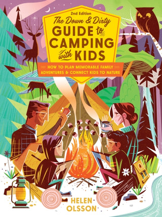 Cover image for 9781645470939 - The Down and Dirty Guide to Camping with Kids