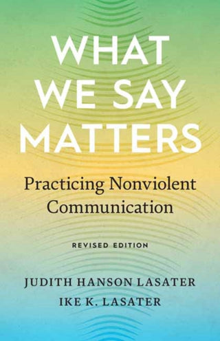 Cover image for 9781645471042 - What We Say Matters