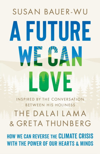 Cover image for 9781645471400 - A Future We Can Love
