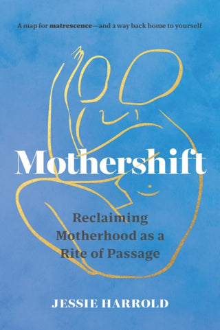 Cover image for 9781645473060 - Mothershift